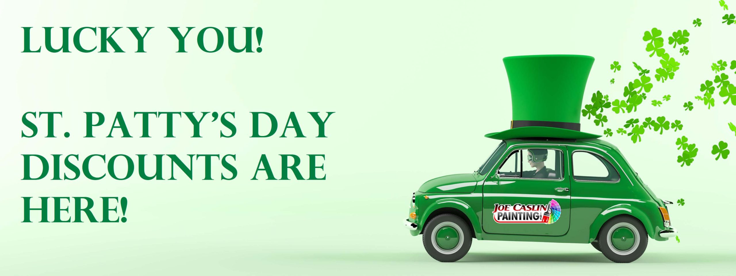 St. Patty's day painting discount banner for Joe Caslin Painting